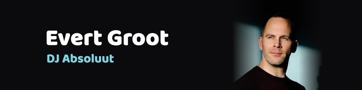 Evert Groot, DJ Absoluut